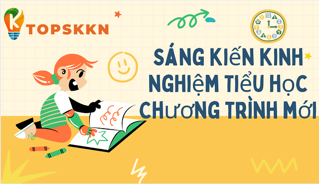 skkn tieu hoc chuong trinh moi min