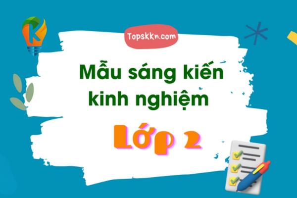 sáng kiến kinh nghiệm lớp 2